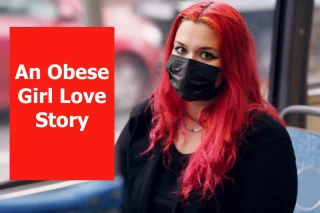 An Obese Girl Love Story - Must Listen